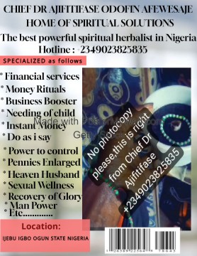 The best powerful juju spiritual herbalist man in Nigeria